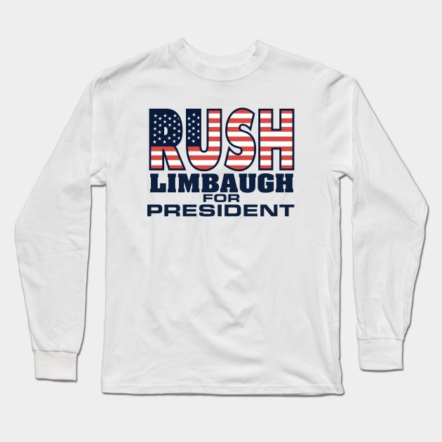 90s Vintage Rush Limbaugh For President Long Sleeve T-Shirt by CelestialCharmCrafts